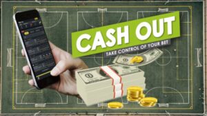 Định nghĩa Cash Out là gì trong cá cược trực tuyến?
