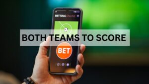 Both Teams To Score là gì? Mẹo chơi kèo BTTS thắng đậm
