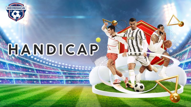 Kèo châu Á (Handicap / HDP)