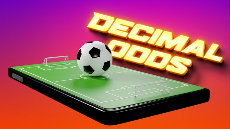 Khái niệm Decimal Odds là gì?