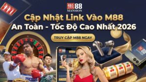 M88 – Thương Hiệu Cá Cược Online Uy Tín & Lâu Đời